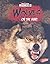 Wolves: On the Hunt (Blazers, Killer Animals)