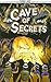 Cave of Secrets by Steck-Vaughn