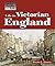 Life in Victorian England (Way People Live)