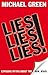 Lies, Lies, Lies: Exposing Myths About The Real Jesus