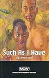 Such as I Have