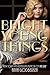 Bright Young Things (Bright Young Things, #1)
