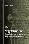 The Vegetative Soul: From Philosophy of Nature to Subjectivity in the Feminine
