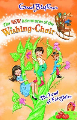 The Land of Fairytales (The New Adventures of the Wishing-Chair #5)