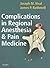 Complications in Regional Anesthesia & Pain Medicine
