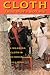 Cloth That Does Not Die: The Meaning of Cloth in Bunu Social Life (McLellan Endowed Series xx)
