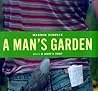 A Man's Garden