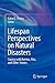 Lifespan Perspectives on Natural Disasters: Coping with Katrina, Rita, and Other Storms