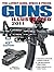 Guns Illustrated 2011: The ...