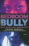 Bedroom Bully