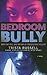 Bedroom Bully by Trista Russell
