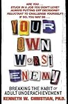 Your Own Worst En...
