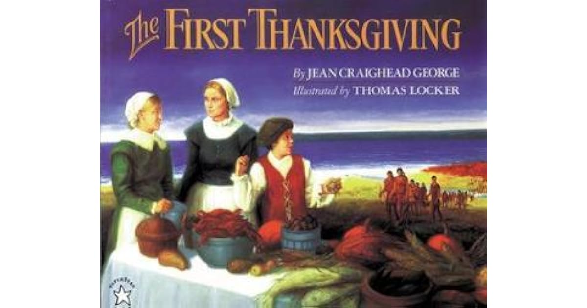 The First Thanksgiving By Jean Craighead George