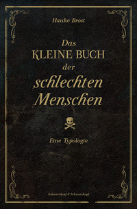 Das Kleine Buch Der Schlechten Menschen (Hardcover)