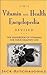 Vitamin and Health Encyclopedia, the by Jack Ritchason