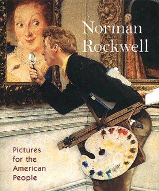 Norman Rockwell: Pictures for the American People (Hardcover)