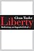 Liberty: Rethinking an Imperiled Ideal (Emory University Studies in Law and Religion)