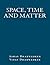 Space, Time and Matter