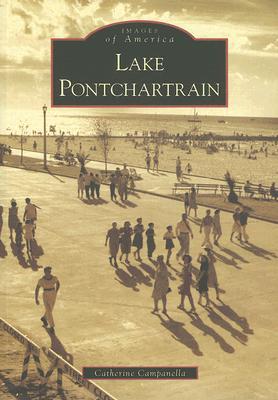 Lake Pontchartrain (Images of America: Louisiana)