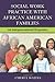 Social Work Practice with African American Families (Social Work Practice in Action)