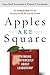 Apples Are Square by Susan Kuczmarski