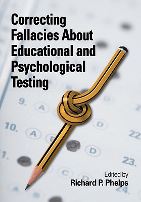 Correcting Fallacies about Educational and Psychological Testing (Hardcover)