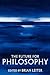 The Future for Philosophy by Brian Leiter