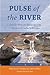Pulse of the River: Colorad...
