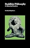 Buddhist Philosophy: A Historical Analysis (National Foreign Language Center Technical Reports) Buddhist Philosophy: A Historical Analysis (National Foreign Language Center Technical Reports)
