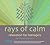 Rays of Calm: Relaxation for Teenagers (Calm for Kids)