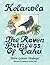 Kelanola, the Raven Princess of Oahu by Debra Gannon Neuberger