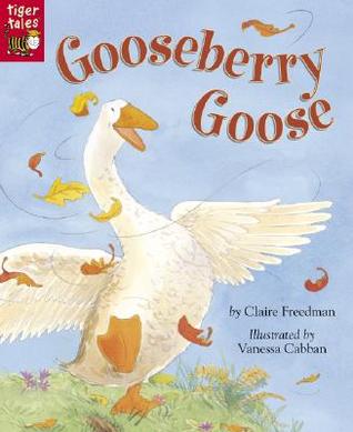 Gooseberry Goose (Paperback)
