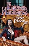 Fangs for the Mammaries (Supernatural Suburbia #3)