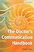 The Doctor's Communication Handbook