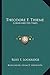 Theodore F. Thieme: A Man a...