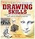 The Complete Book of Drawing Skills: Inspiring Instruction from the World's Best-selling Drawing Teacher