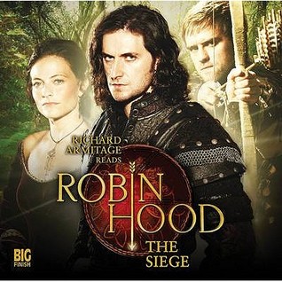 Robin Hood: The Siege (Big Finish Robin Hood)