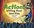 Action!: Writing Your Own Play (Writer's Toolbox)