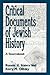 Critical Documents of Jewish History: A Sourcebook