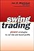 Swing Trading: Power Strate...