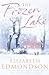 The Frozen Lake by Elizabeth Edmondson