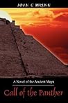 Call of the Panther: A Novel of the Ancient Maya