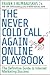 The Never Cold Call Again Online Playbook by Frank J. Rumbauskas Jr.