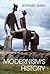 Modernism's History: A Study in Twentieth-Century Art and Ideas