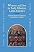 Woman and Art in Early Modern Latin America (The Atlantic World, 10)
