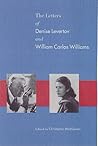 The Letters of Denise Levertov & William Carlos Williams by Denise Levertov The Letters of Denise Levertov & William Carlos Williams by Denise Levertov