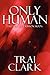 Only Human: Tales of the Crimson Moon