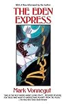 The Eden Express by Mark Vonnegut