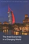 The Arab Economies in a Changing World