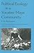 Political Ecology in a Yuca...